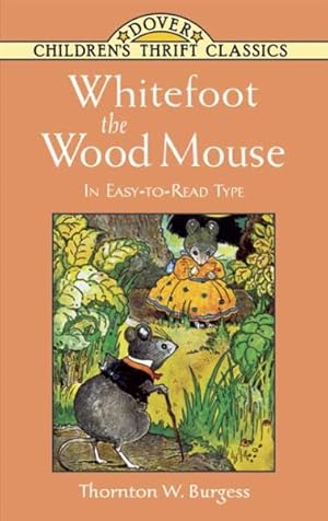 Imagen del vendedor de Whitefoot the Wood Mouse a la venta por GreatBookPrices