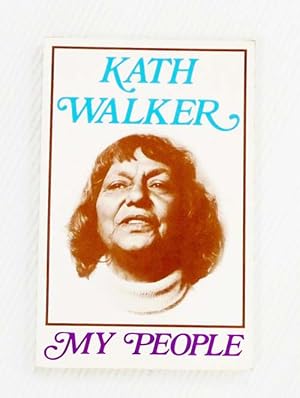 Seller image for MY PEOPLE. A Kath Walker Collection for sale by Adelaide Booksellers