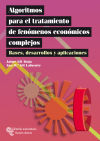 Immagine del venditore per ALGORITMOS PARA EL TRATAMIENTO DE FENMENOS ECONMICOS COMPLEJOS. Bases, desarrollos y aplicaciones venduto da AG Library