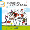 Imagen del vendedor de La fiesta de la vaca Sara a la venta por AG Library