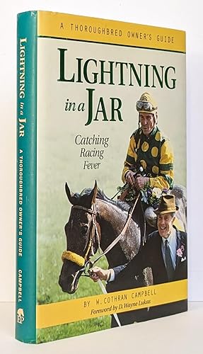 Seller image for Lightning in a Jar: Catching Racing Fever - A Thoroughbred Owner's Guide for sale by Summerhill Books