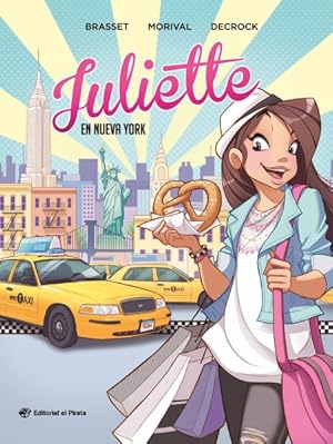 Image du vendeur pour Juliette en Nueva York / Juliette in New York -Language: Spanish mis en vente par GreatBookPrices