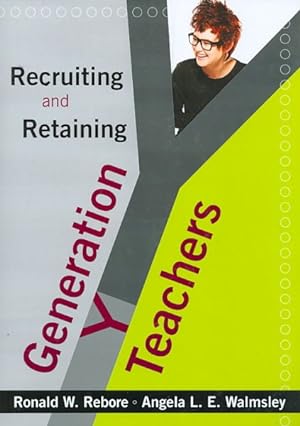 Immagine del venditore per Recruiting and Retaining Generation Y Teachers venduto da GreatBookPrices