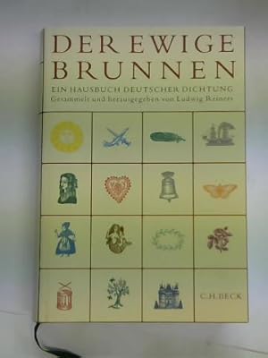 Imagen del vendedor de Der ewige Brunnen. Ein Hausbuch deutscher Dichtung a la venta por Celler Versandantiquariat