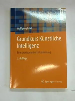 Immagine del venditore per Grundkurs Knstliche Intelligenz. Eine praxisorientierte Einfhrung venduto da Celler Versandantiquariat