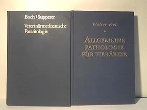 Veterinärmedizinische Parasitologie/ Allgemeine Pathologie für Tierärzte