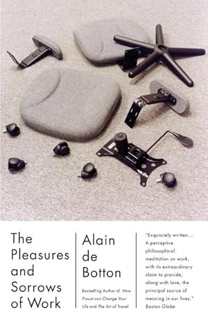 Bild des Verkufers fr The Pleasures and Sorrows of Work zum Verkauf von AHA-BUCH GmbH