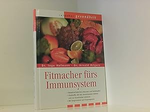 Seller image for Fitmacher frs Immunsystem : Abwehrschwchen erkennen und bekmpfen, Vitalstoffe, die das Immunsystem strken und vor Krankheiten schtzen. Arnold Hilgers, for sale by Book Broker