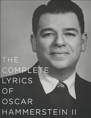 Immagine del venditore per Complete Lyrics of Oscar Hammerstein II venduto da GreatBookPrices