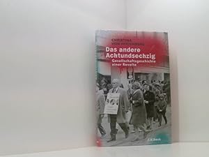 Immagine del venditore per Das andere Achtundsechzig Gesellschaftsgeschichte einer Revolte venduto da Book Broker