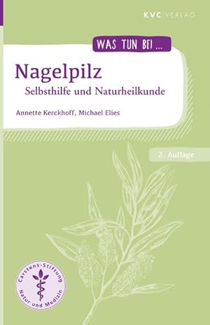 Bild des Verkufers fr Nagelpilz: Selbsthilfe und Naturheilkunde (Was tun bei) : Selbsthilfe und Naturheilkunde zum Verkauf von AHA-BUCH