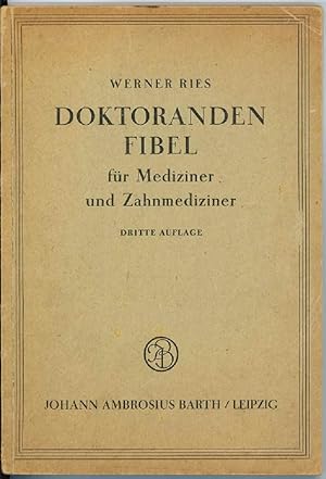 Doktoranden-Fibel für Mediziner und Zahnmediziner.