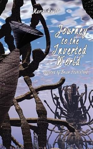 Seller image for Journey to the Inverted World for sale by GreatBookPrices