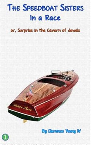 Seller image for Speedboat Sisters in a Race : Or, Surprise in the Cavern of Jewels for sale by GreatBookPrices