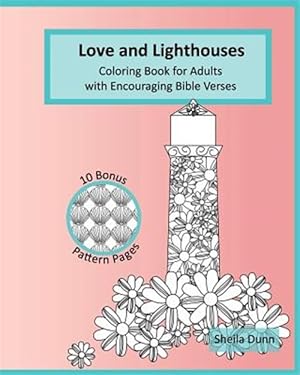 Seller image for Love and Lighthouses : Coloring Book for Adults With Encouraging Bible Verses for sale by GreatBookPrices
