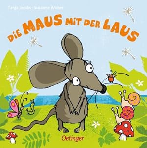 Bild des Verkufers fr Die Maus mit der Laus (Die kleine Eule und ihre Freunde): Liebevoll gereimtes Pappbilderbuch fr Kinder ab 2 Jahren zum Verkauf von AHA-BUCH