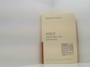 Seller image for Igelit: Abenteuerlicher Kunststoff ein Facettenroman for sale by Book Broker