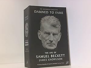 Immagine del venditore per Damned to Fame: Life of Samuel Beckett: The Life of Samuel Beckett venduto da Book Broker