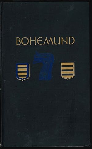 Bild des Verkufers fr Bohemund. Ein Kreuzfahrer- Roman. zum Verkauf von Kirjat Literatur- & Dienstleistungsgesellschaft mbH