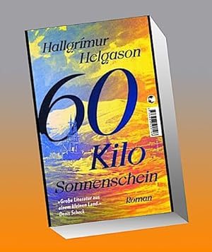 Seller image for 60 Kilo Sonnenschein for sale by AHA-BUCH