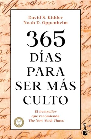 Seller image for 365 das para ser ms culto/ 365 Days to be More Knowledgeable -Language: Spanish for sale by GreatBookPrices