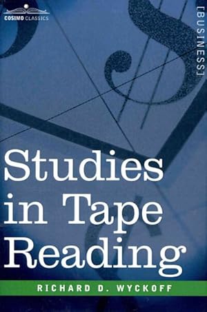 Imagen del vendedor de Studies in Tape Reading a la venta por GreatBookPrices