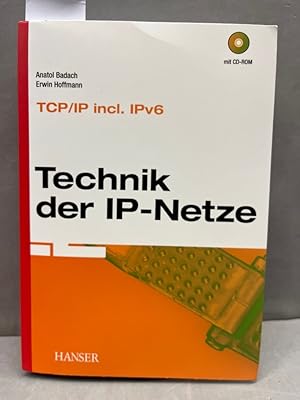 Bild des Verkufers fr Technik der IP-Netze: TCP/IP inkl. IPv6 / mit CD-Rom zum Verkauf von Kepler-Buchversand Huong Bach