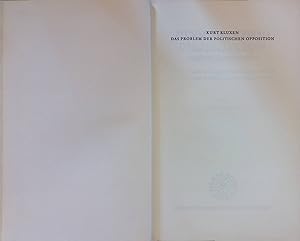 Seller image for Das Problem der politischen Opposition : Entwicklg u. Wesen d. engl. Zweiparteienpolitik im 18. Jh. Orbis Academicus for sale by books4less (Versandantiquariat Petra Gros GmbH & Co. KG)