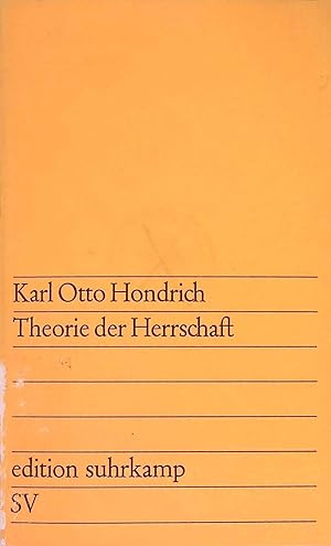 Seller image for Theorie der Herrschaft. (Nr. 599) edition suhrkamp for sale by books4less (Versandantiquariat Petra Gros GmbH & Co. KG)