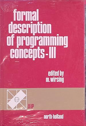 Seller image for Formal Description of Programming Concepts, vol. 3 (Neuwertiger Zustand) for sale by books4less (Versandantiquariat Petra Gros GmbH & Co. KG)