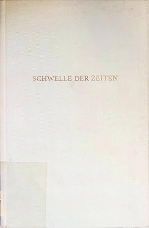 Imagen del vendedor de Schwelle der Zeiten: Beitrge zur Soziologie der Kultur. a la venta por books4less (Versandantiquariat Petra Gros GmbH & Co. KG)