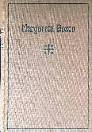 Image du vendeur pour Margareta Bosco, die Mutter Don Boscos : Ein Lebensbild. mis en vente par books4less (Versandantiquariat Petra Gros GmbH & Co. KG)