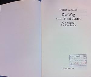 Bild des Verkufers fr Der Weg zum Staat Israel : Geschichte d. Zionismus. zum Verkauf von books4less (Versandantiquariat Petra Gros GmbH & Co. KG)