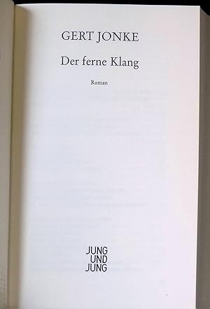 Bild des Verkäufers für Der ferne Klang : Roman. zum Verkauf von books4less (Versandantiquariat Petra Gros GmbH & Co. KG)