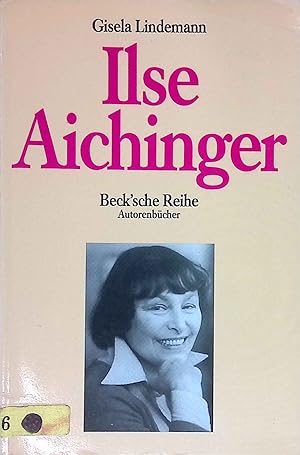 Bild des Verkufers fr Ilse Aichinger. Beck'sche Reihe ; 604 : Autorenbcher zum Verkauf von books4less (Versandantiquariat Petra Gros GmbH & Co. KG)