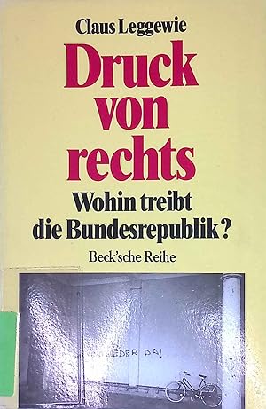 Bild des Verkufers fr Druck von rechts, wohin treibt die Bundesrepublik?. Beck'sche Reihe ; 1017 zum Verkauf von books4less (Versandantiquariat Petra Gros GmbH & Co. KG)