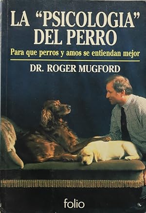 Image du vendeur pour La "psicologa" del perro mis en vente par Librera Alonso Quijano
