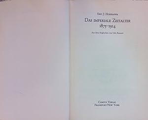 Imagen del vendedor de Das imperiale Zeitalter : 1875 - 1914. a la venta por books4less (Versandantiquariat Petra Gros GmbH & Co. KG)