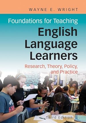 Seller image for Foundations for Teaching English Language Learners: Research, Policy, and Practice for sale by moluna