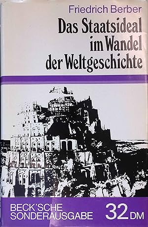 Seller image for Das Staatsideal im Wandel der Weltgeschichte. Beck'sche Sonderausgaben for sale by books4less (Versandantiquariat Petra Gros GmbH & Co. KG)