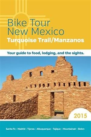 Immagine del venditore per Bike Tour New Mexico : Turquoise Trail/Manzanos venduto da GreatBookPrices