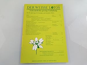 Der weisse Lotos Zeitschrift für geistige Entfaltung. Geistiges und mentales Heilen