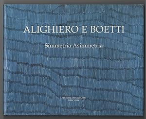Image du vendeur pour Alighiero E Boetti: Simmetria Asimmetria mis en vente par Jeff Hirsch Books, ABAA