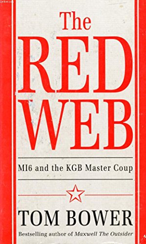 Imagen del vendedor de Red Web: MI6 and the KGB Master Coup a la venta por WeBuyBooks