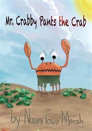 Imagen del vendedor de Mr. Crabby Pants the Crab a la venta por GreatBookPrices