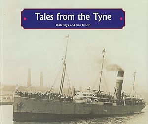 Seller image for Tales from the Tyne for sale by Barter Books Ltd