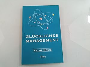 Image du vendeur pour Glckliches Management Helga Breis mis en vente par SIGA eG