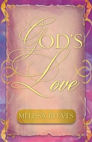 Image du vendeur pour God's Love mis en vente par GreatBookPrices