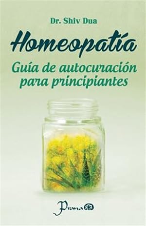 Seller image for Homeopatia : Guia De Autocuracion Para Principiantes -Language: spanish for sale by GreatBookPrices