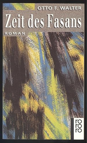 Seller image for Zeit des Fasans. Roman. for sale by Versandantiquariat Markus Schlereth